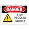 Signmission OSHA Danger Sign, Stop Proceed Slowly, 24in X 18in Aluminum, 18" W, 24" L, Landscape OS-DS-A-1824-L-1582 - alternate 1